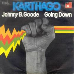 Karthago : Johnny B. Goode - Going Down